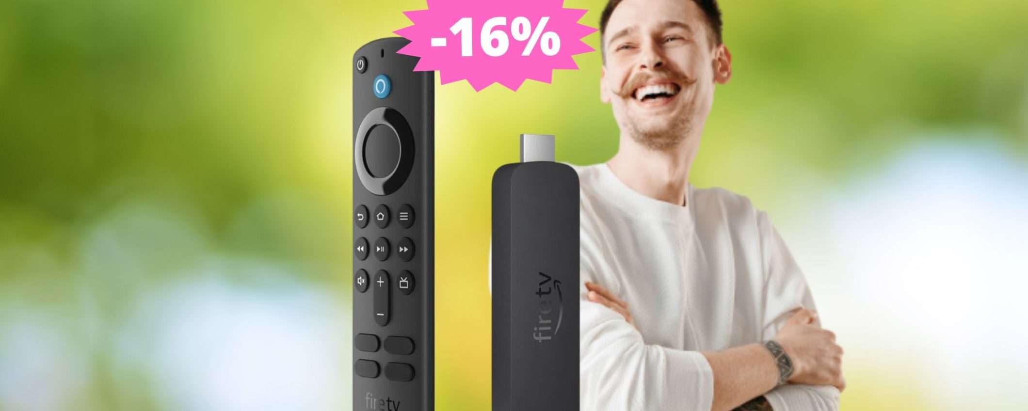 Amazon Fire TV Stick 4K: il cinema in UHD a casa tua (-16%) Amazon Fire TV Stick 4K: il cinema in UHD a casa tua (-16%)