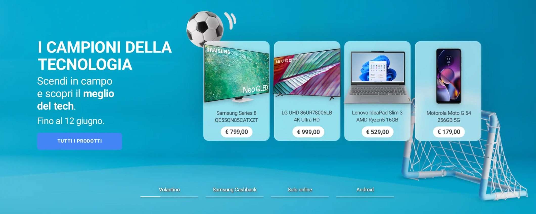Da Unieuro scendono in campo i campioni della tecnologia Da Unieuro scendono in campo i campioni della tecnologia