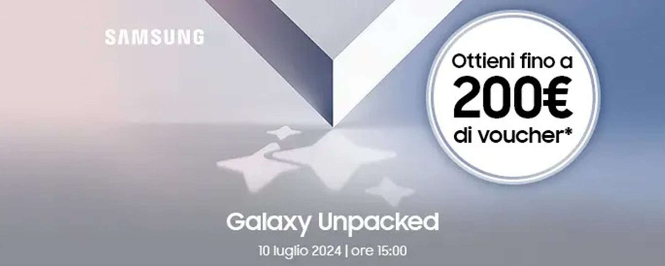 Fino a 200€ di sconto sui nuovi Samsung Galaxy con Mediaworld Fino a 200€ di sconto sui nuovi Samsung Galaxy con Mediaworld