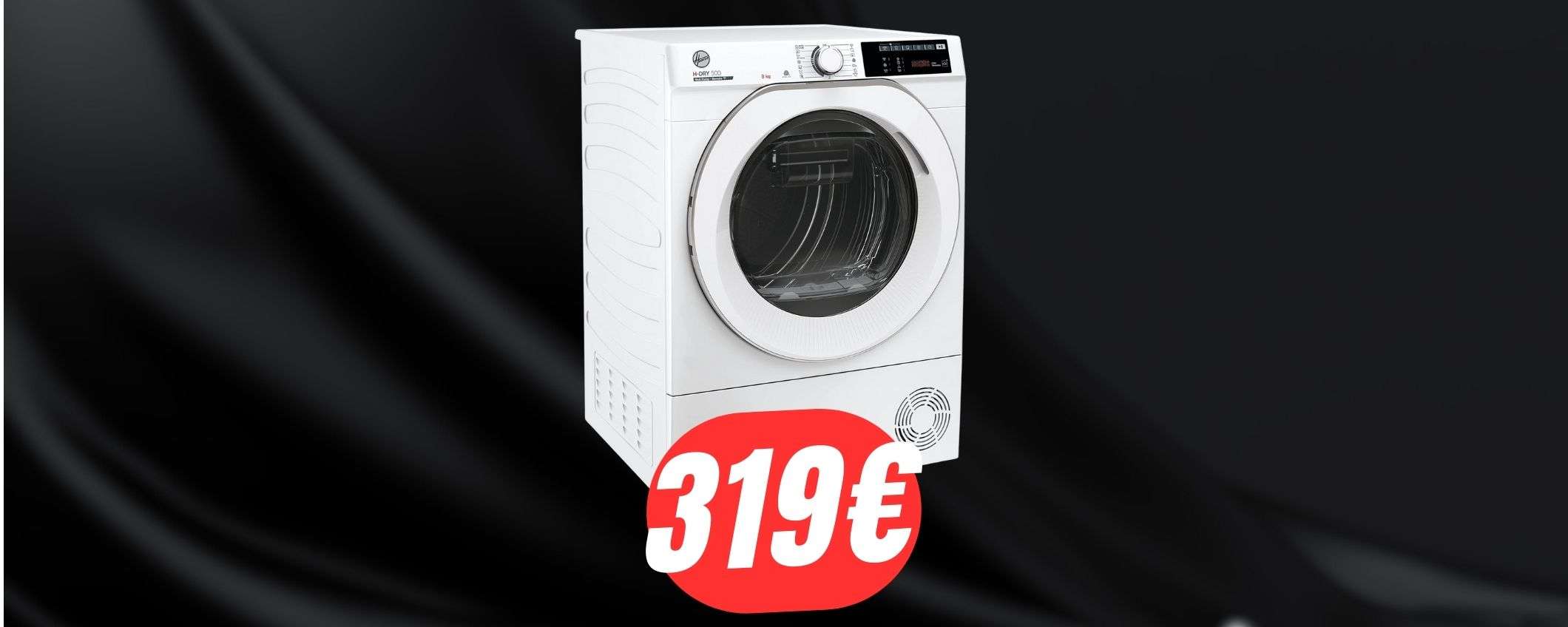 PREZZONE per l'ASCIUGATRICE da 8 Kg su Amazon: solo 319€! PREZZONE per l'ASCIUGATRICE da 8 Kg su Amazon: solo 319€!