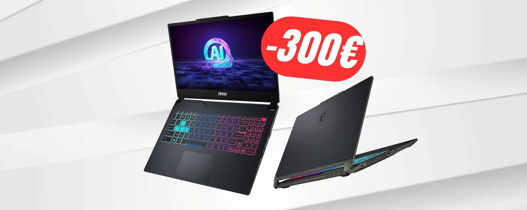 -300€ di SCONTO per questo laptop da gaming (con NVIDIA RTX 4050!) -300€ di SCONTO per questo laptop da gaming (con NVIDIA RTX 4050!)
