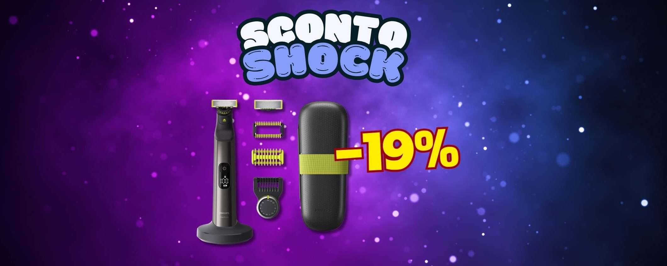 Barba perfetta con Philips OneBlade Pro 360 in sconto del 19% Barba perfetta con Philips OneBlade Pro 360 in sconto del 19%