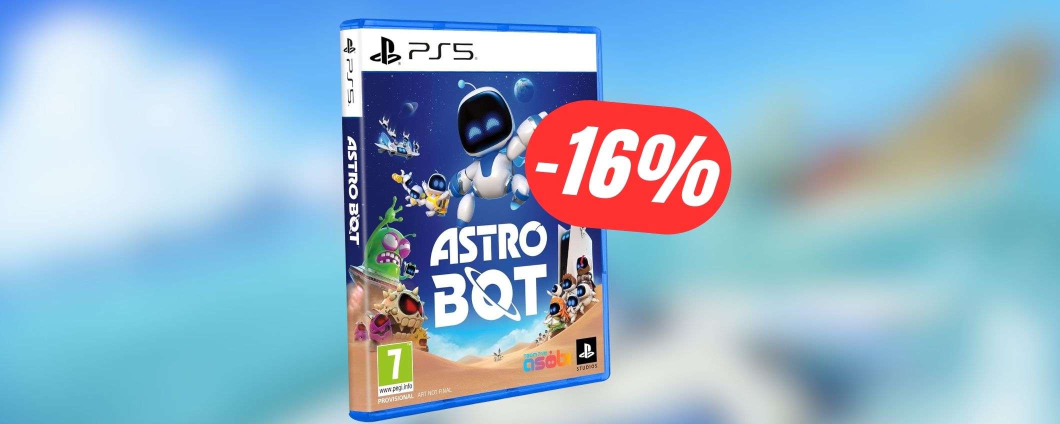 PREORDINA Astro Bot per PS5 e risparmia il 16%! PREORDINA Astro Bot per PS5 e risparmia il 16%!