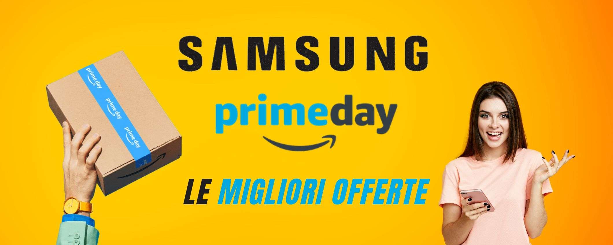 Samsung: FUORITUTTO su Amazon, 10 imperdibili offerte per il Prime Day Samsung: FUORITUTTO su Amazon, 10 imperdibili offerte per il Prime Day