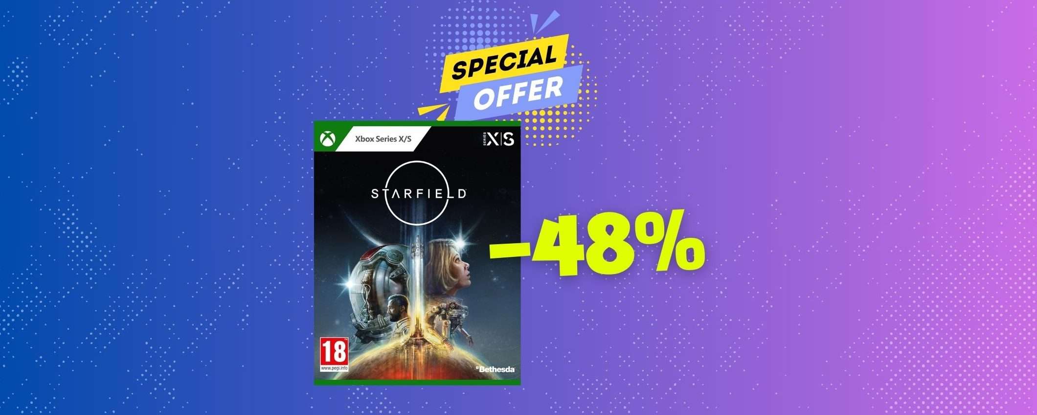 Viaggia nello spazio con Starfield Standard Edition a un prezzo SHOCK (-48%) Viaggia nello spazio con Starfield Standard Edition a un prezzo SHOCK (-48%)