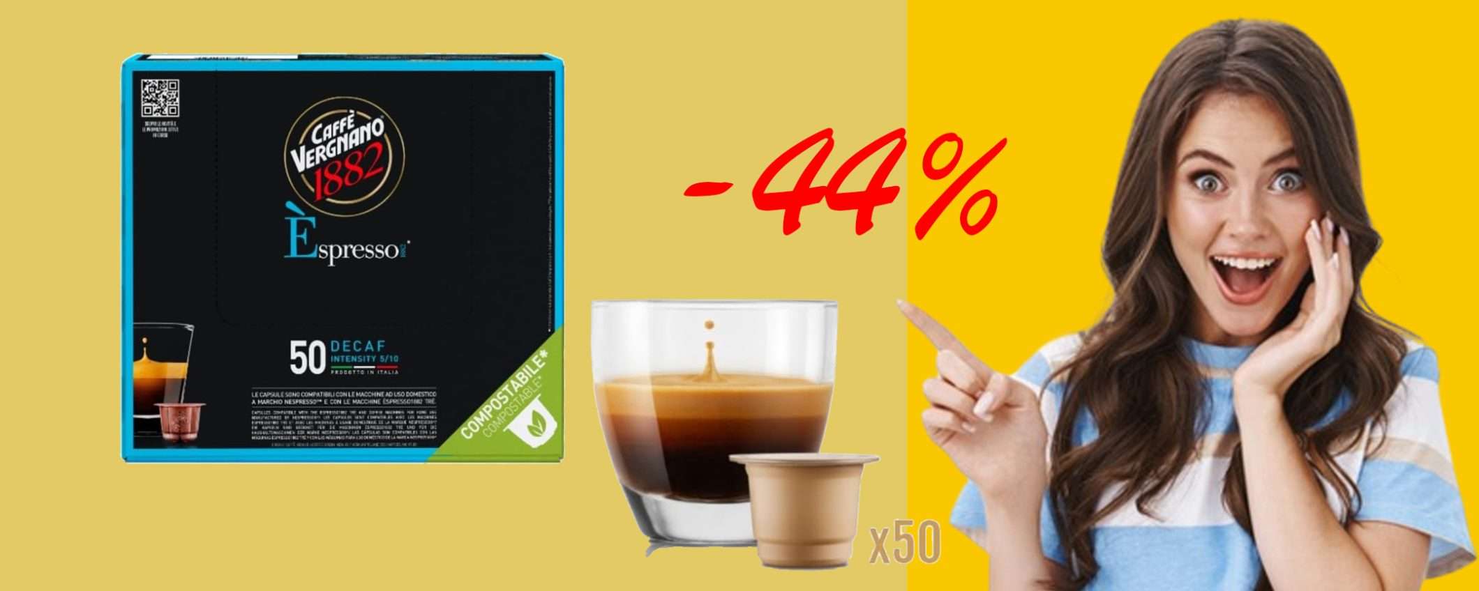 Caffè Vergnano 1882 decaffeinato (50caps): sconto BOMBA (-44%) Caffè Vergnano 1882 decaffeinato (50caps): sconto BOMBA (-44%)