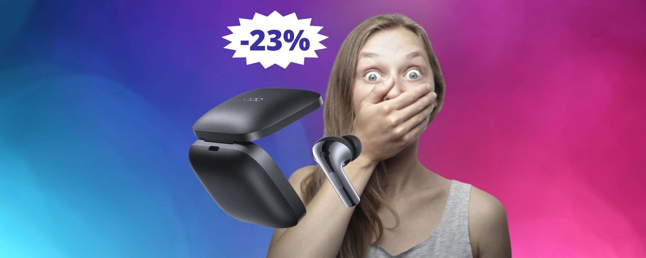 Auricolari OPPO Enco X3i: IMPERDIBILI a questo prezzo (-23%) Auricolari OPPO Enco X3i: IMPERDIBILI a questo prezzo (-23%)