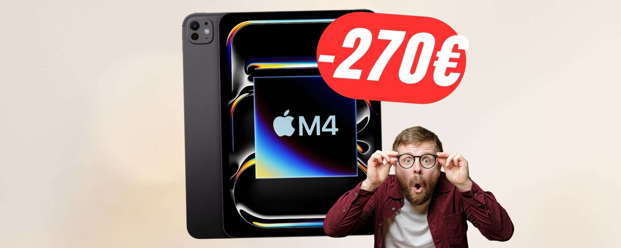 iPad Pro (M4) è SCONTATO di 270€ su Amazon: prezzo SCHOCK! iPad Pro (M4) è SCONTATO di 270€ su Amazon: prezzo SCHOCK!