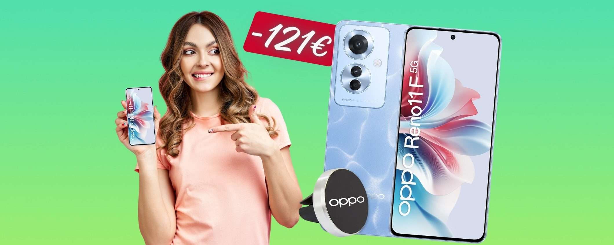 OPPO Reno11 F 5G da 256GB in SCONTO PAZZO di 121€ su Amazon OPPO Reno11 F 5G da 256GB in SCONTO PAZZO di 121€ su Amazon