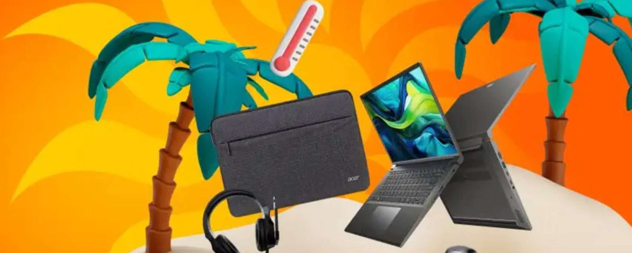 Sconti di fuoco Acer: risparmia fino al 30% su PC e tablet Sconti di fuoco Acer: risparmia fino al 30% su PC e tablet