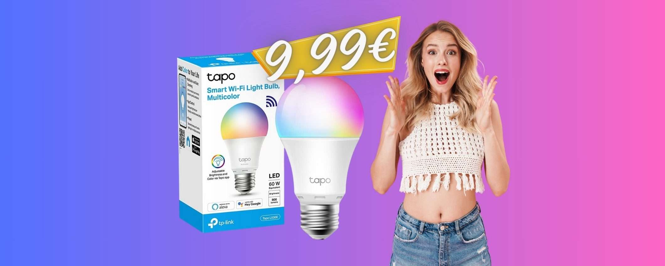TP-Link Tapo: PREZZO OUTLET sulla lampadina WiFi, oggi tua con 9,99€ TP-Link Tapo: PREZZO OUTLET sulla lampadina WiFi, oggi tua con 9,99€