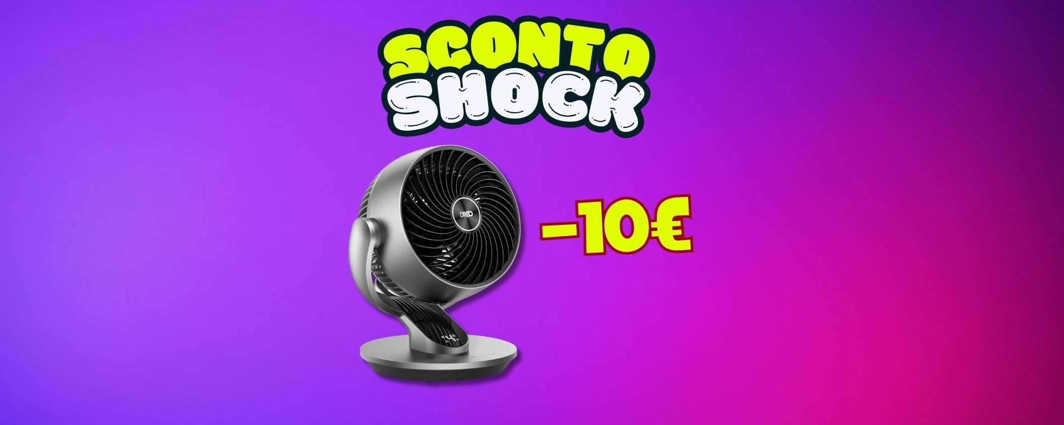 Il ventilatore Dreo ti permetterà di sopravvivere al caldo (-10€) Il ventilatore Dreo ti permetterà di sopravvivere al caldo (-10€)