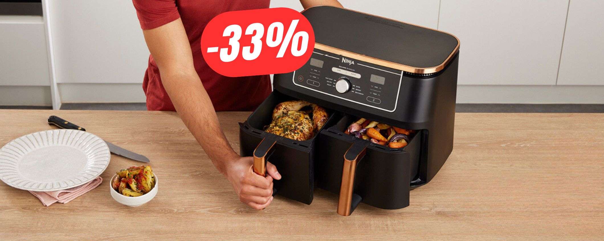 Risparmia 80€ sulla DOPPIA FRIGGITRICE ad ARIA! Risparmia 80€ sulla DOPPIA FRIGGITRICE ad ARIA!