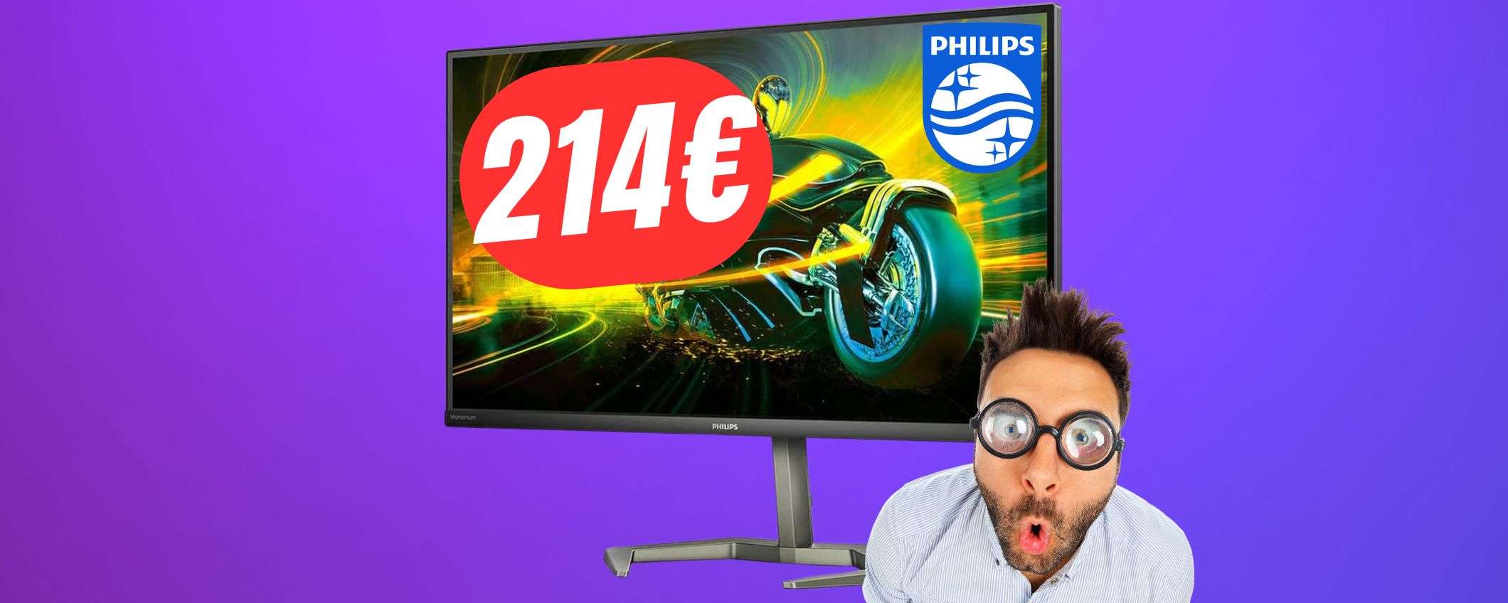 SCONTO FOLLE per il MONITOR Philips (1440p e 170Hz) a soli 214€! SCONTO FOLLE per il MONITOR Philips (1440p e 170Hz) a soli 214€!