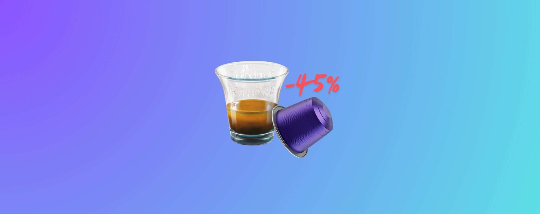 Capsule Caffè Borbone LUSSO per Nespresso al 44% di SCONTO Capsule Caffè Borbone LUSSO per Nespresso al 44% di SCONTO
