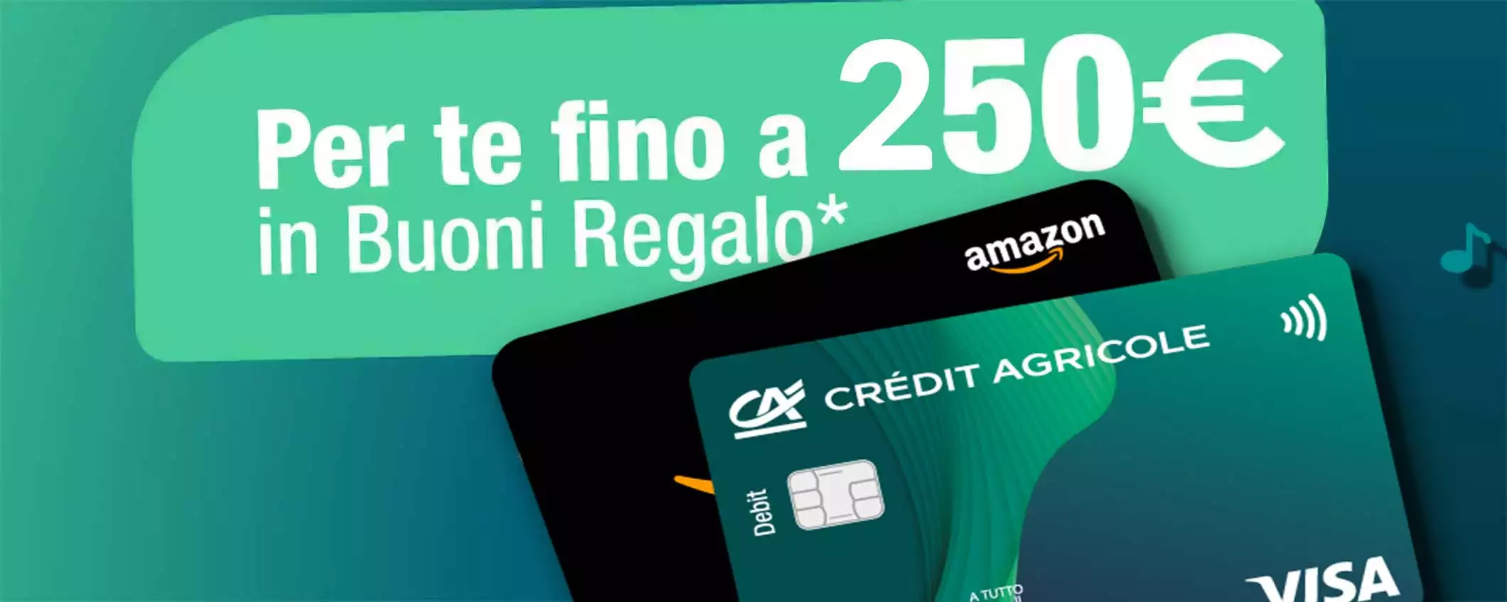 250 € di buoni Amazon + carte gratuite con il conto Crédit Agricole 250 € di buoni Amazon + carte gratuite con il conto Crédit Agricole