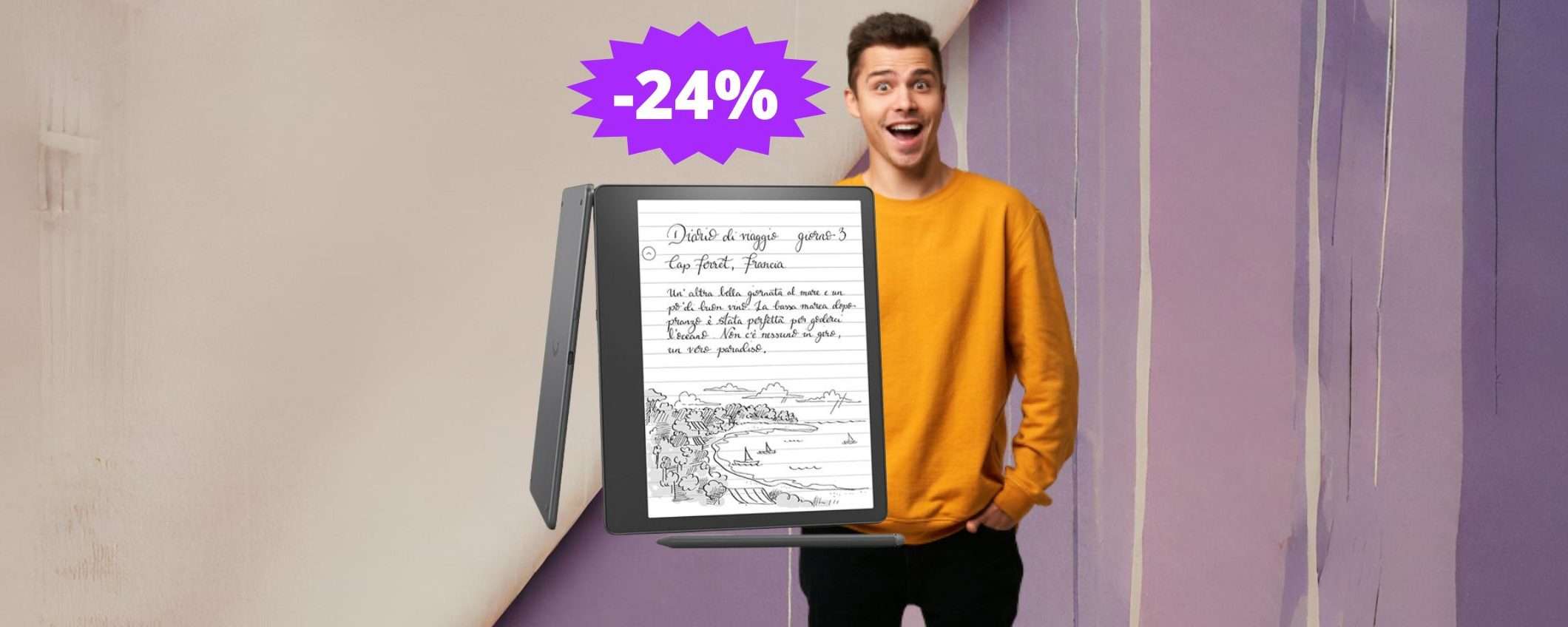 Kindle Scribe: l'OCCASIONE che stavi cercando (-24%) Kindle Scribe: l'OCCASIONE che stavi cercando (-24%)
