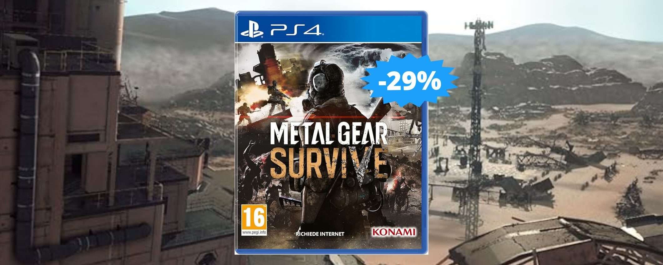 Metal Gear Survive per PS4: un AFFARE da prendere al volo (-29%) Metal Gear Survive per PS4: un AFFARE da prendere al volo (-29%)