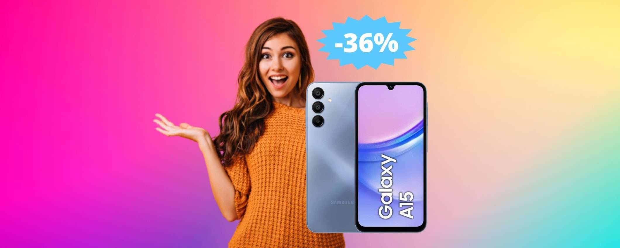 Samsung Galaxy A15: un AFFARE da non perdere Samsung Galaxy A15: un AFFARE da non perdere