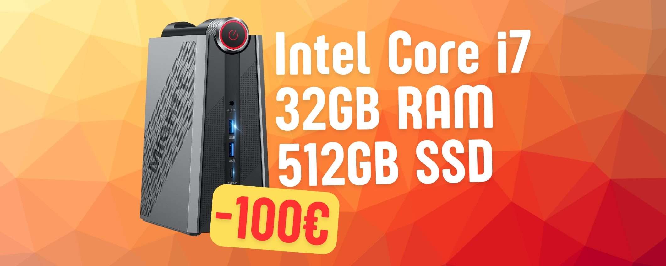 Mini PC con Intel Core i7, 32GB di RAM e SSD da 512GB in SCONTO di 100€ Mini PC con Intel Core i7, 32GB di RAM e SSD da 512GB in SCONTO di 100€