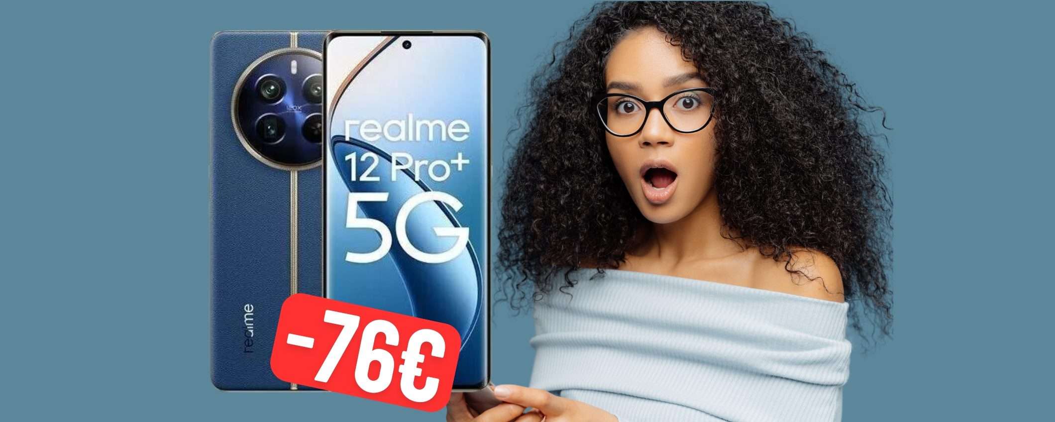 Realme 12 Pro+ 5G da 512 GB Dual Sim: su eBay RISPARMI 76€ Realme 12 Pro+ 5G da 512 GB Dual Sim: su eBay RISPARMI 76€
