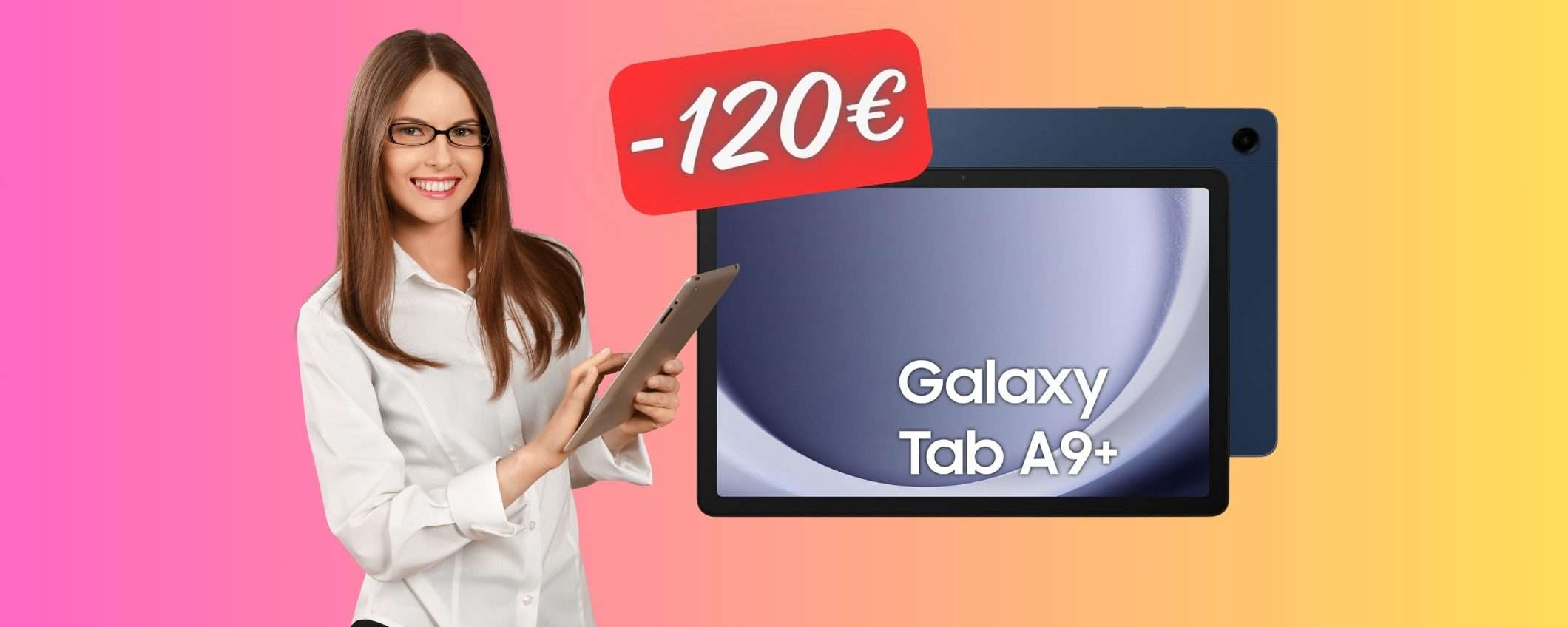 Samsung Galaxy Tab A9+ da 128 GB in SCONTO di 120€ è un AFFARE Samsung Galaxy Tab A9+ da 128 GB in SCONTO di 120€ è un AFFARE