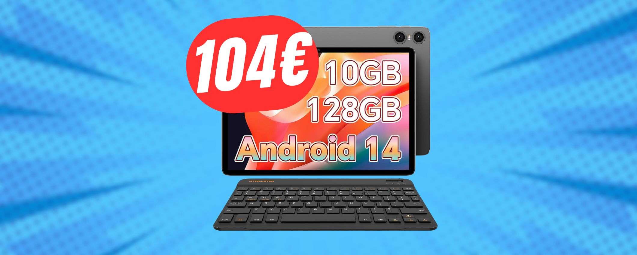 SCONTO FOLLE: tablet Android con tastiera, mouse e 10GB RAM a soli 104€! SCONTO FOLLE: tablet Android con tastiera, mouse e 10GB RAM a soli 104€!