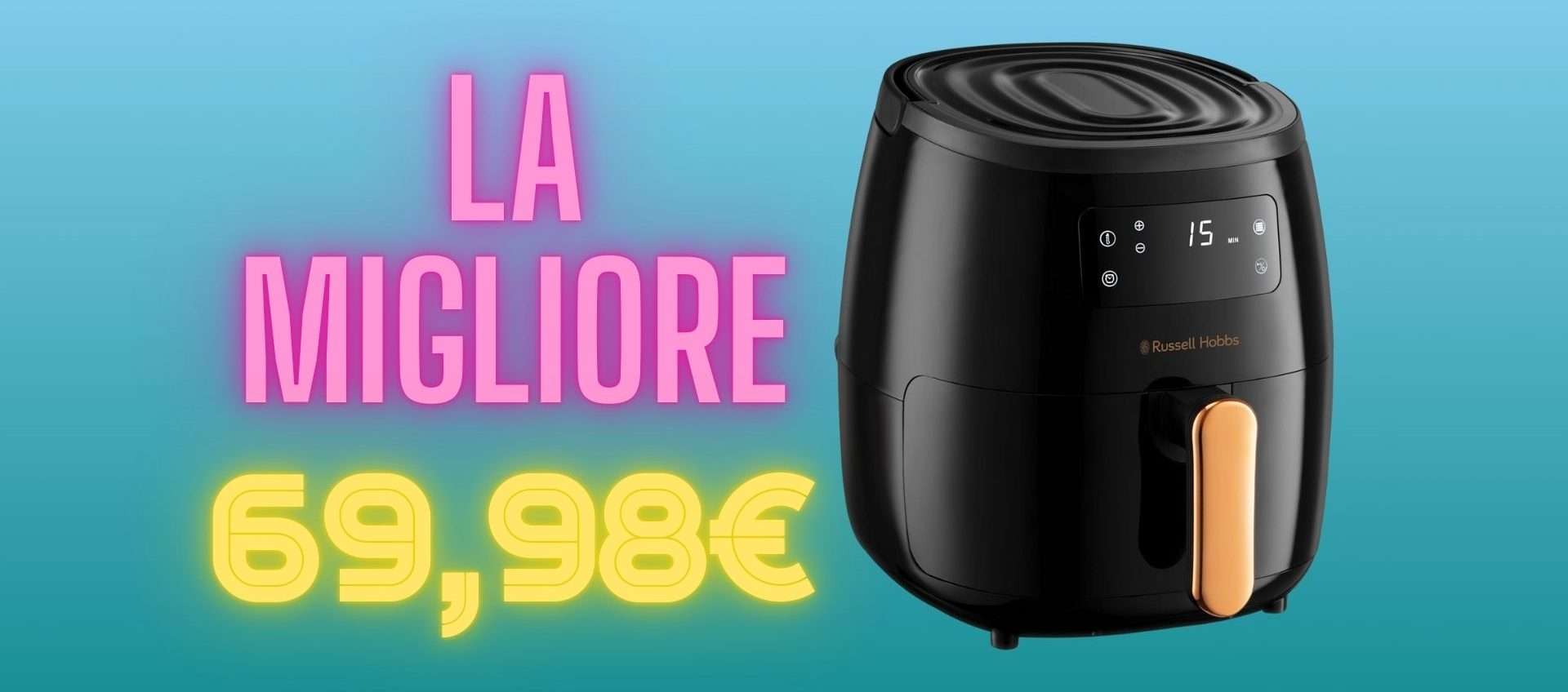 Friggitrice ad aria XL Russell Hobbs: pratica e versatile, tua ad un prezzo wow Friggitrice ad aria XL Russell Hobbs: pratica e versatile, tua ad un prezzo wow
