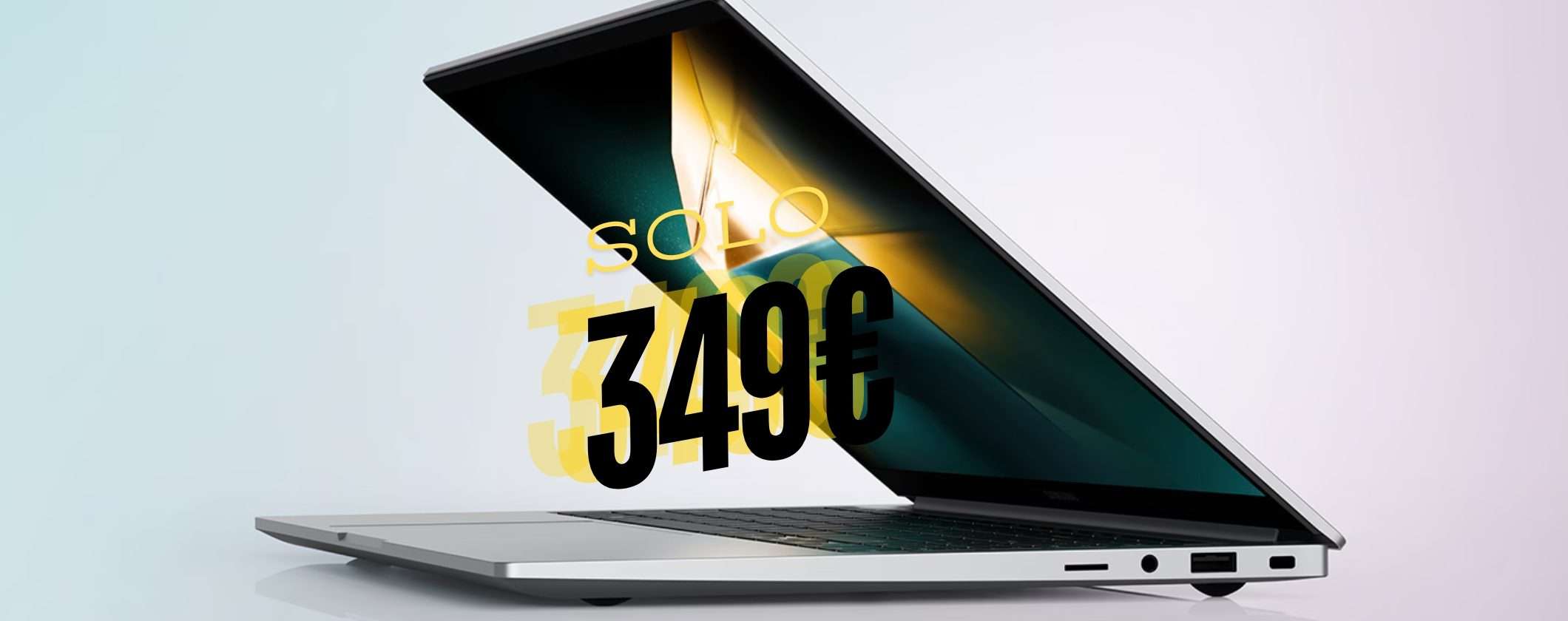 BOMBA Samsung Galaxy Book4 a soli 349€ su Unieuro BOMBA Samsung Galaxy Book4 a soli 349€ su Unieuro
