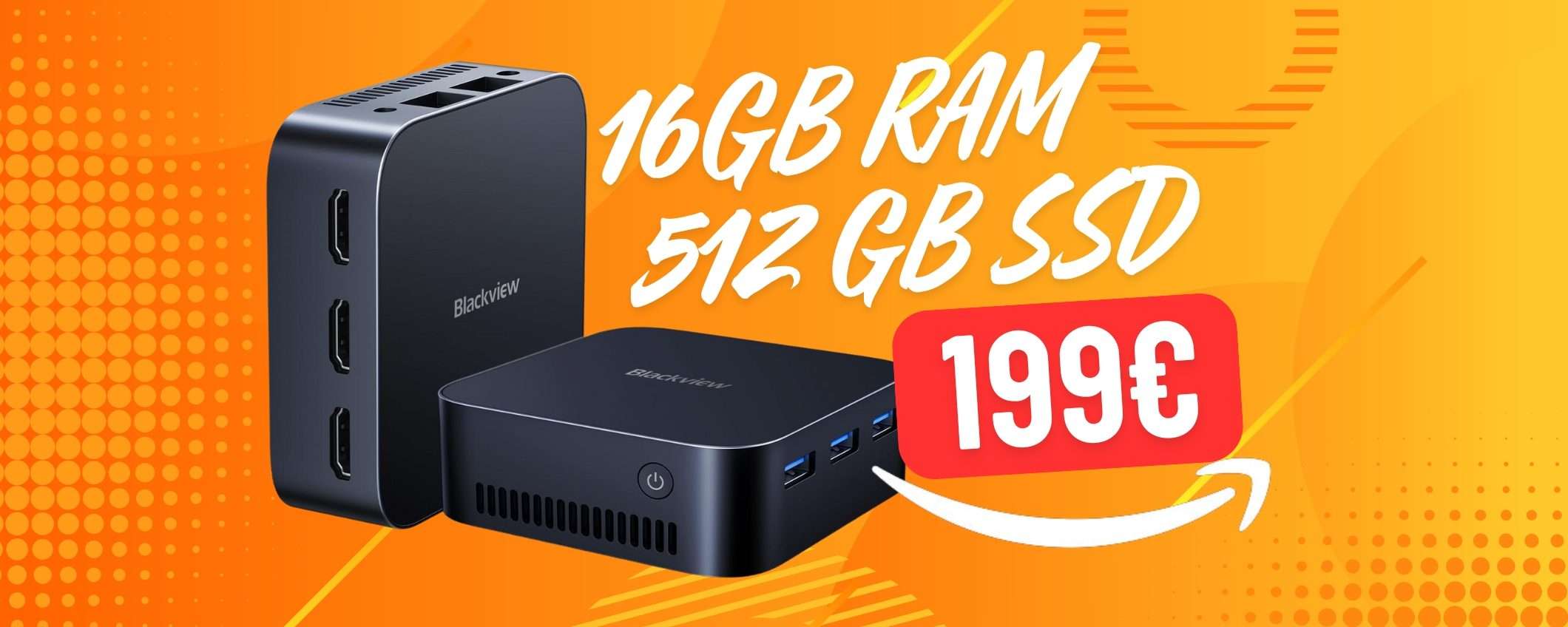 Mini PC potentissimo grazie a 16GB di RAM e un SSD da 512GB (solo 199€) Mini PC potentissimo grazie a 16GB di RAM e un SSD da 512GB (solo 199€)
