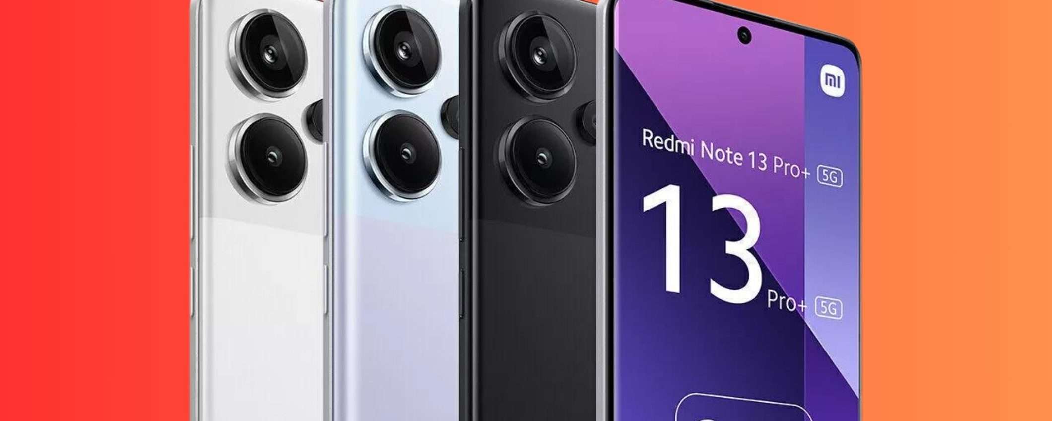 Redmi Note 13 Pro+ 5G con 12GB di RAM e 512GB di memoria è una potenza Redmi Note 13 Pro+ 5G con 12GB di RAM e 512GB di memoria è una potenza