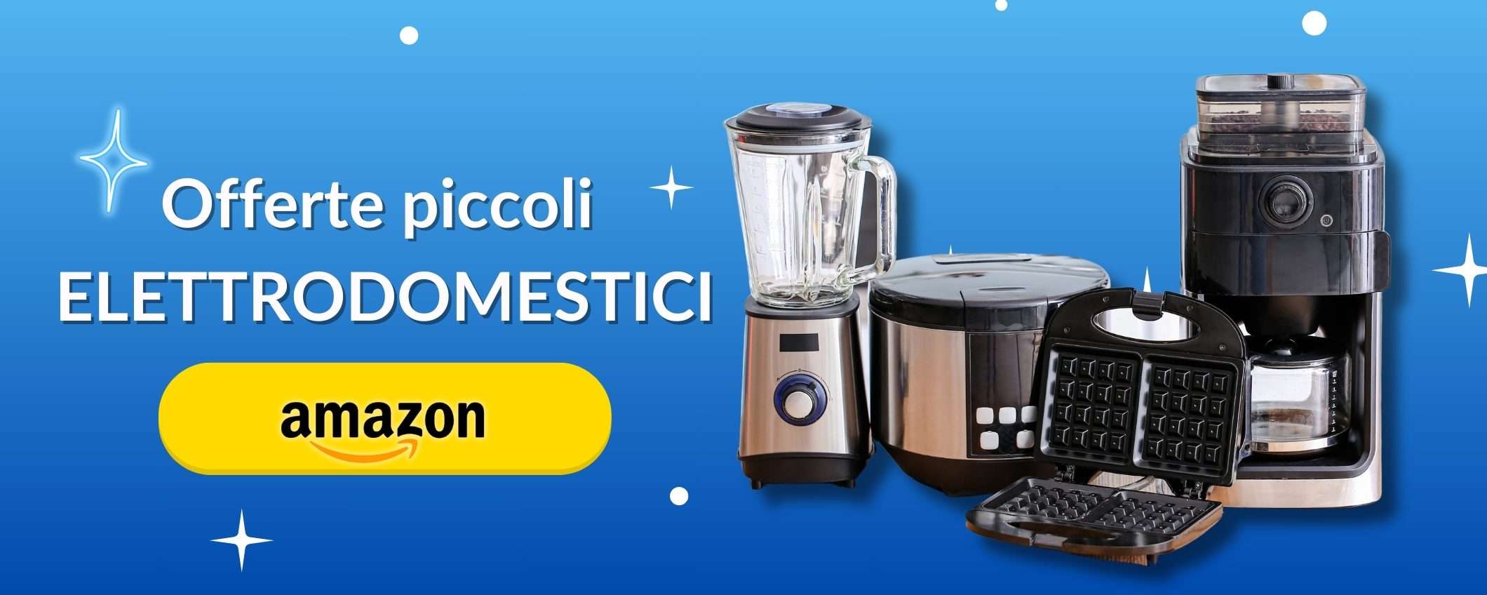 Amazon Fiera dei piccoli elettrodomestici: 10 occasioni in sconto subito Amazon Fiera dei piccoli elettrodomestici: 10 occasioni in sconto subito