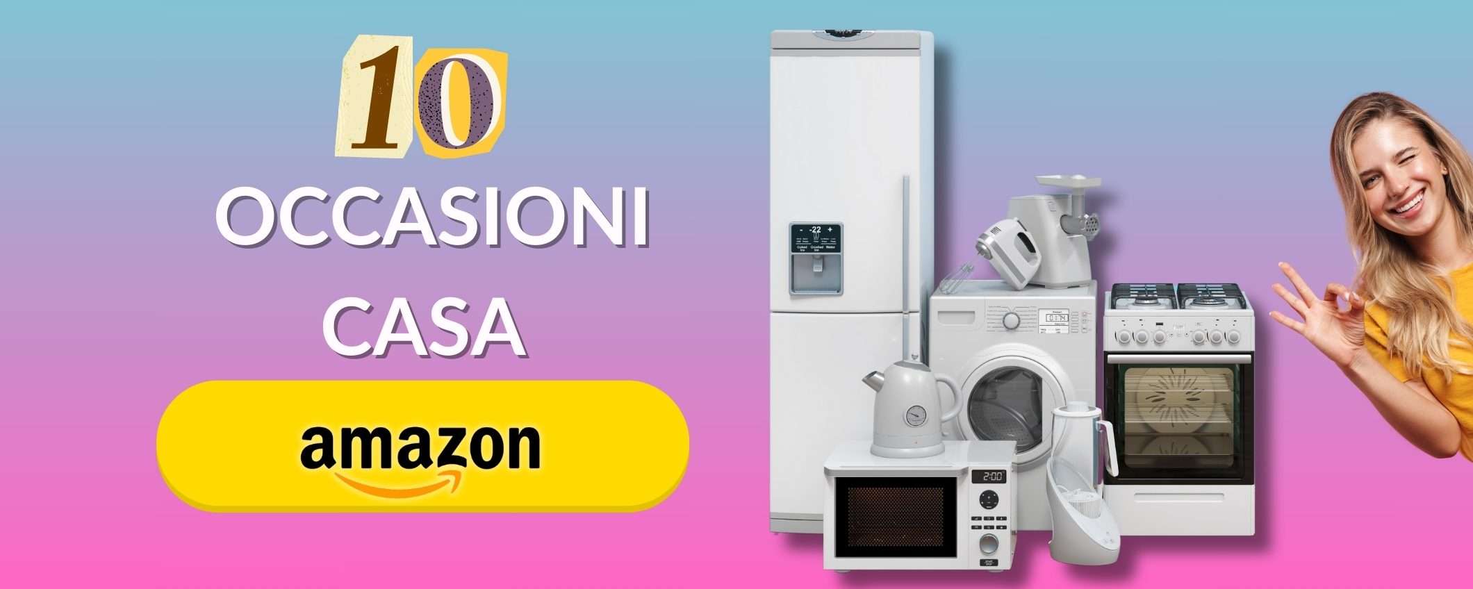 Casa, pulizie, elettrodomestici: 10 offerte Amazon per questo weekend Casa, pulizie, elettrodomestici: 10 offerte Amazon per questo weekend