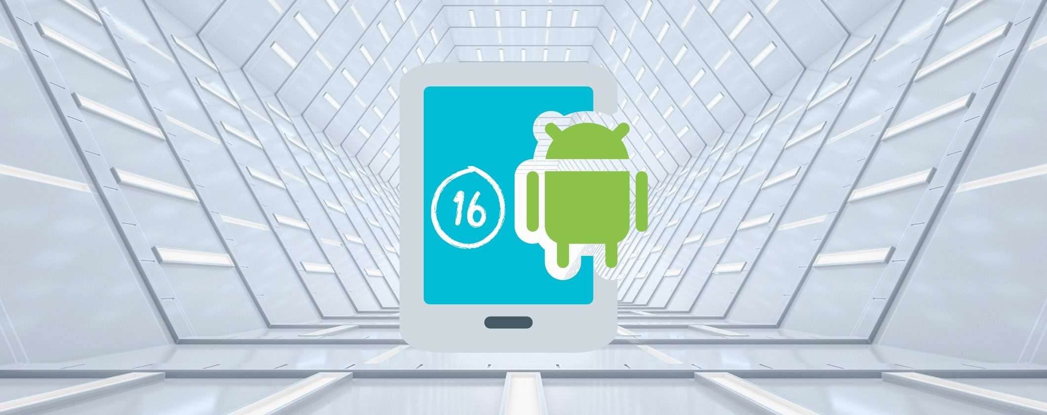 Android 16 potrebbe arrivare con molto anticipo Android 16 potrebbe arrivare con molto anticipo