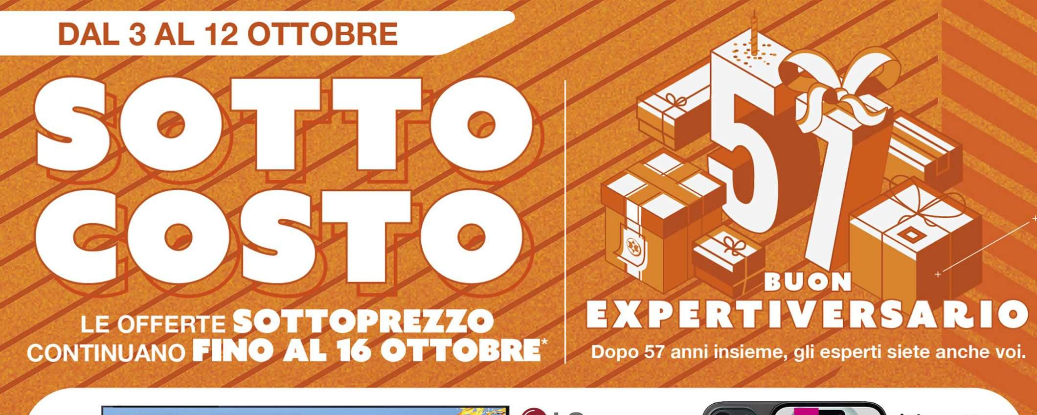 Volantino Expert, sottocosto in occasione dei 57 anni: guarda che offerte Volantino Expert, sottocosto in occasione dei 57 anni: guarda che offerte