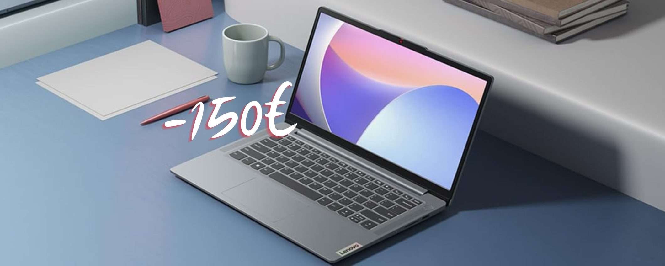 Lenovo IdeaPad Slim 3 con i5, 8GB RAM e 512GB SSD a 150€ in meno Lenovo IdeaPad Slim 3 con i5, 8GB RAM e 512GB SSD a 150€ in meno