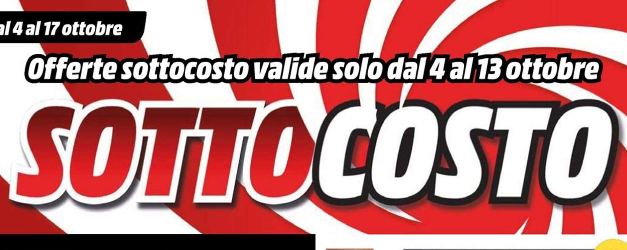 Volantino MediaWorld, c'è il Sottocosto: grossi sconti su centinaia di prodotti Volantino MediaWorld, c'è il Sottocosto: grossi sconti su centinaia di prodotti