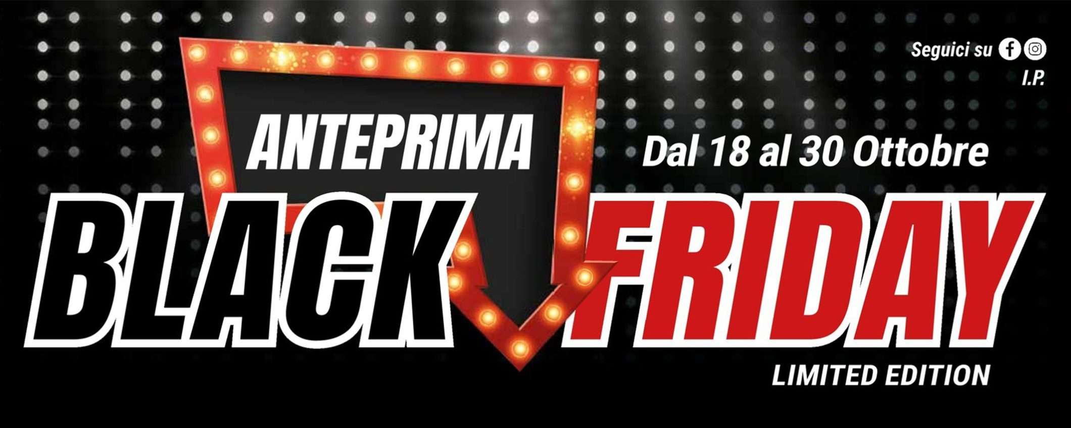 Con il volantino Trony il Black Friday arriva prima: tutte le offerte limitate Con il volantino Trony il Black Friday arriva prima: tutte le offerte limitate
