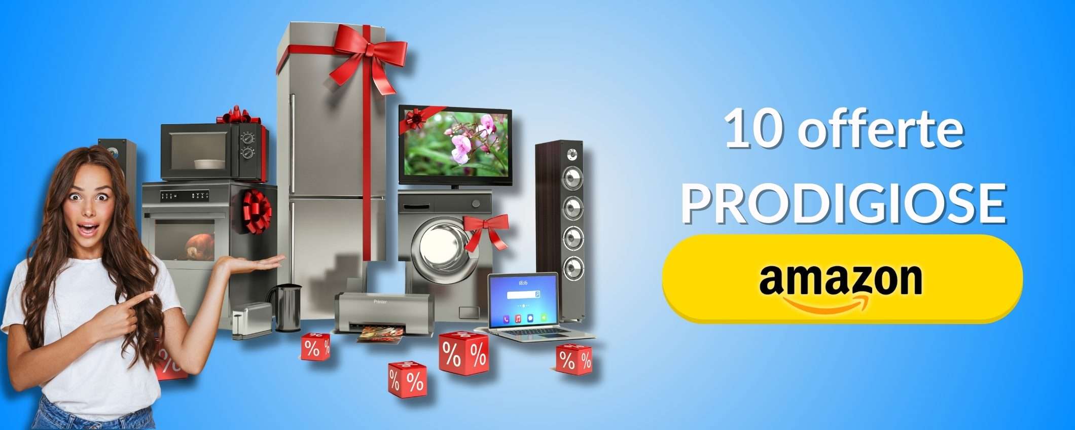 Amazon Mirabilia: 10 sconti incredibili piccoli e grandi elettrodomestici Amazon Mirabilia: 10 sconti incredibili piccoli e grandi elettrodomestici