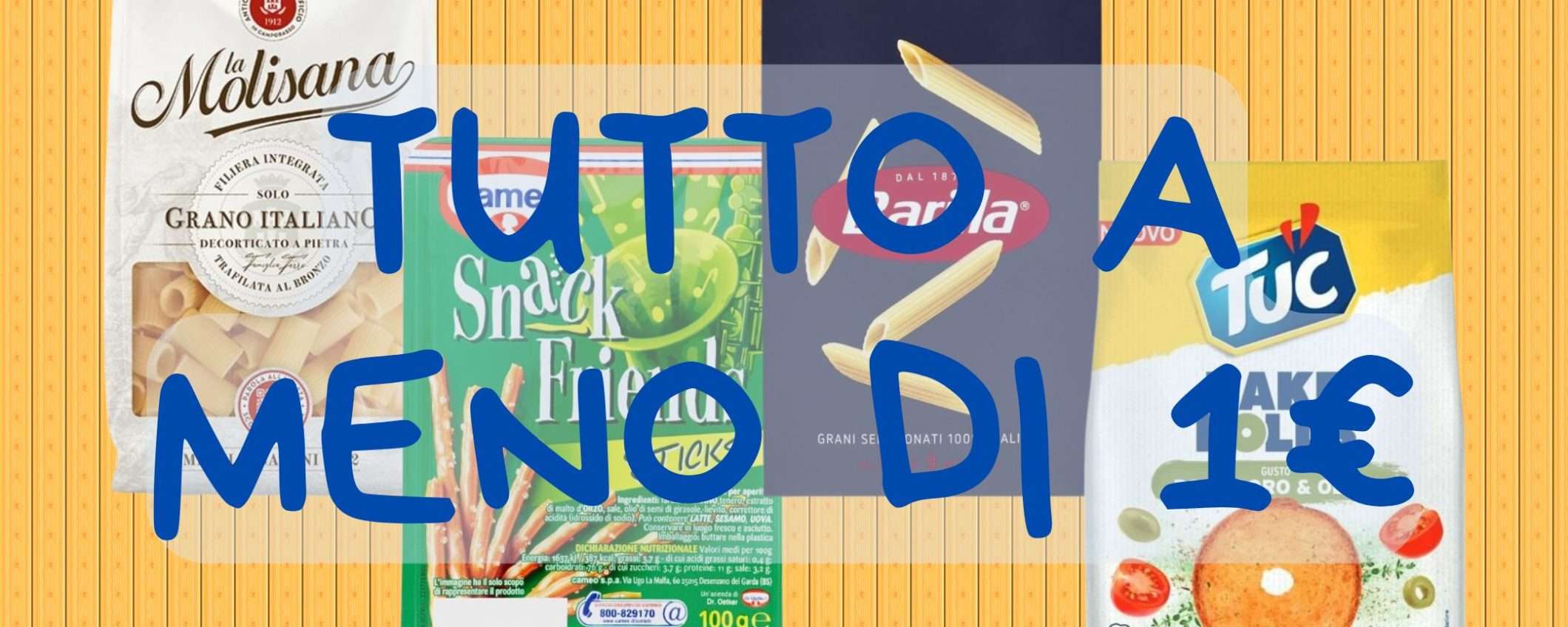 Il meglio a meno di 1€: bontà di MARCA scontatissime nel supermercato Amazon Il meglio a meno di 1€: bontà di MARCA scontatissime nel supermercato Amazon