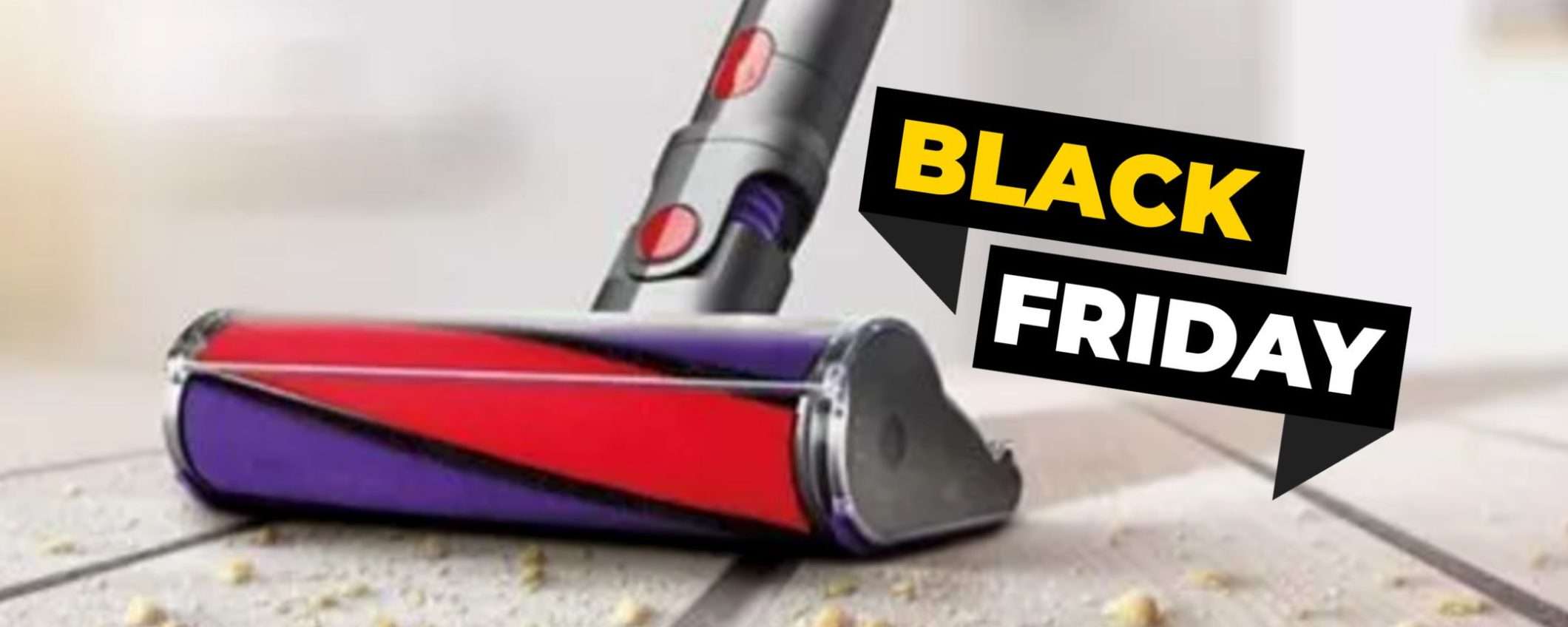 Dyson MEGA PROMO Black Friday sugli aspirapolvere: risparmia fino a 200€ Dyson MEGA PROMO Black Friday sugli aspirapolvere: risparmia fino a 200€