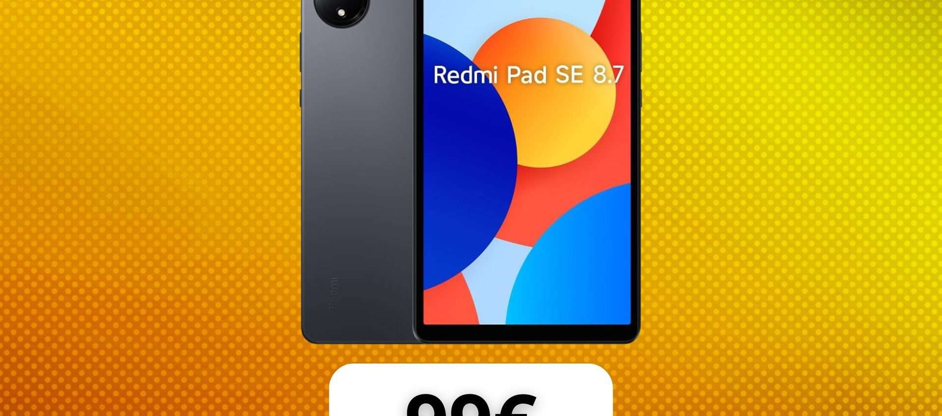 Redmi Pad SE in super offerta: il prezzo crolla sotto i 100€ (Amazon) Redmi Pad SE in super offerta: il prezzo crolla sotto i 100€ (Amazon)