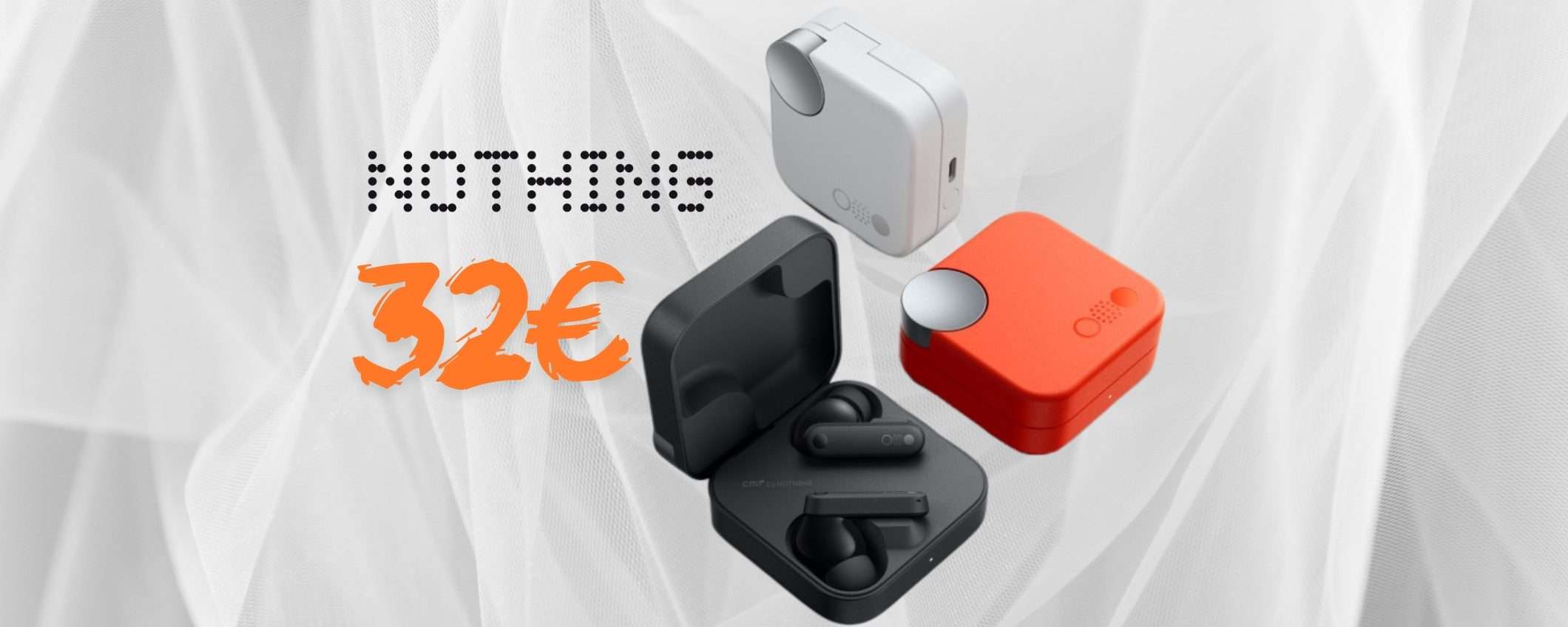CMF Buds by Nothing: auricolari wireless unici e inimitabili, tuoi a 32€ CMF Buds by Nothing: auricolari wireless unici e inimitabili, tuoi a 32€