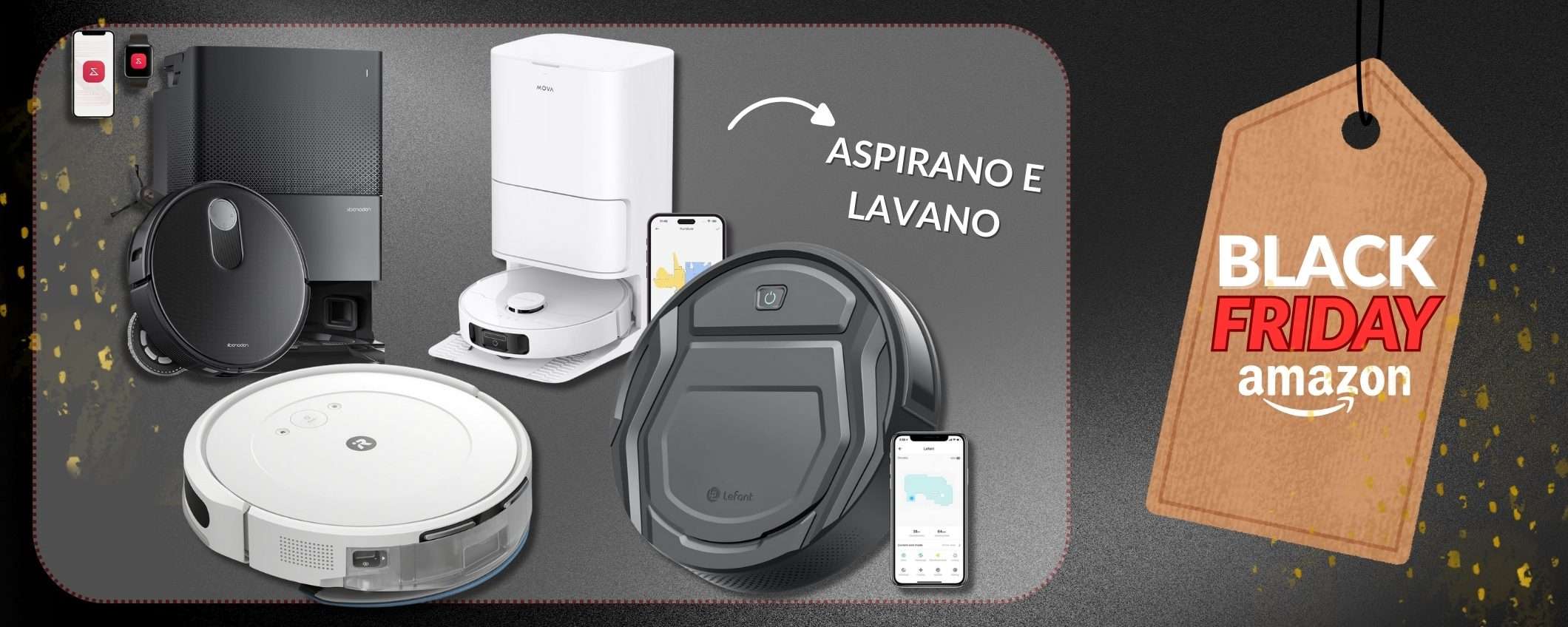 Robot che aspirano e lavano: prezzi spazzati al Black Friday Amazon 2024 Robot che aspirano e lavano: prezzi spazzati al Black Friday Amazon 2024