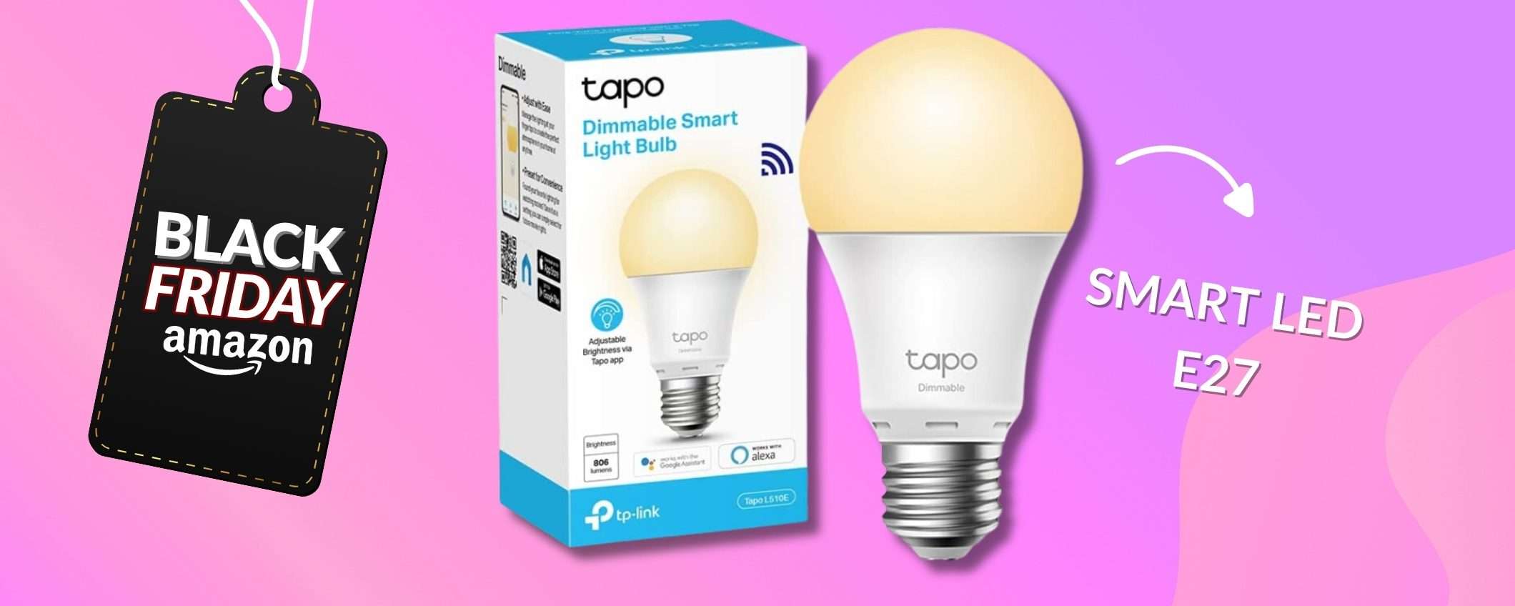 TAPO L510E a soli 5€: la luce diventa smart in casa (su Amazon) TAPO L510E a soli 5€: la luce diventa smart in casa (su Amazon)