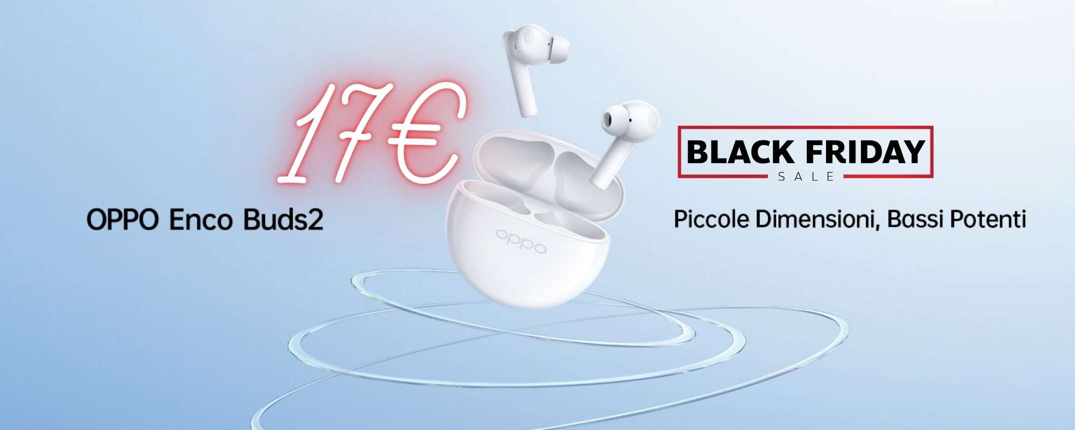 OPPO Enco Buds2 a soli 17€ per il Black Friday Amazon 2024 OPPO Enco Buds2 a soli 17€ per il Black Friday Amazon 2024
