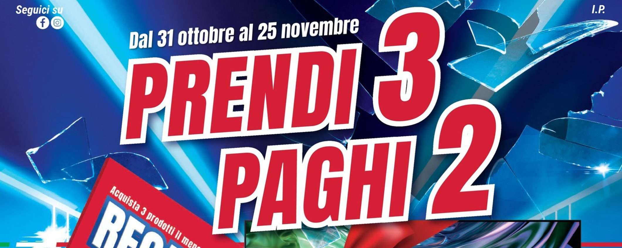 Volantino Trony, è tornato il 3x2: così ricevi un prodotto GRATIS Volantino Trony, è tornato il 3x2: così ricevi un prodotto GRATIS