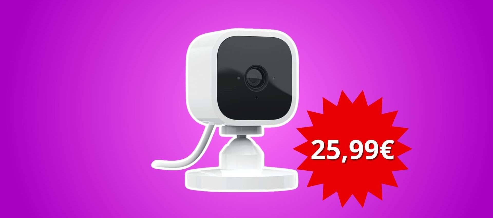 Blink Mini: sicurezza smart per la tua casa a soli 25,99€ Blink Mini: sicurezza smart per la tua casa a soli 25,99€