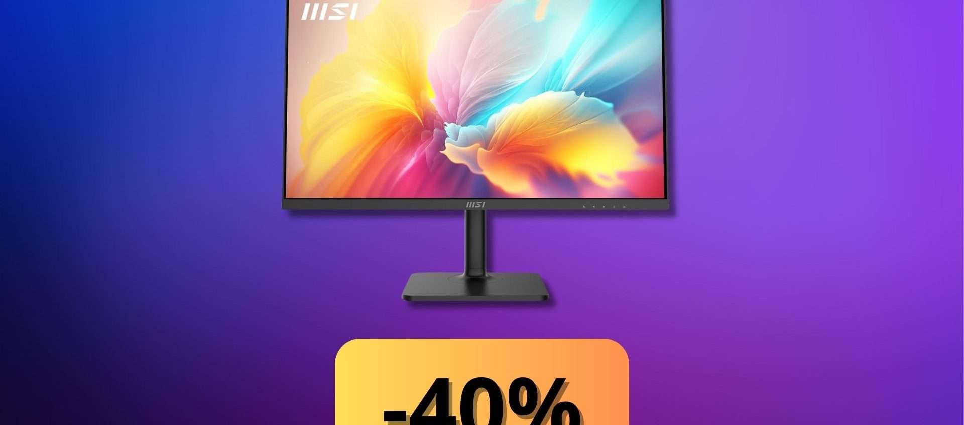 Monitor MSI in super offerta: meno di 150€ grazie all'imperdibile sconto del 40% Monitor MSI in super offerta: meno di 150€ grazie all'imperdibile sconto del 40%