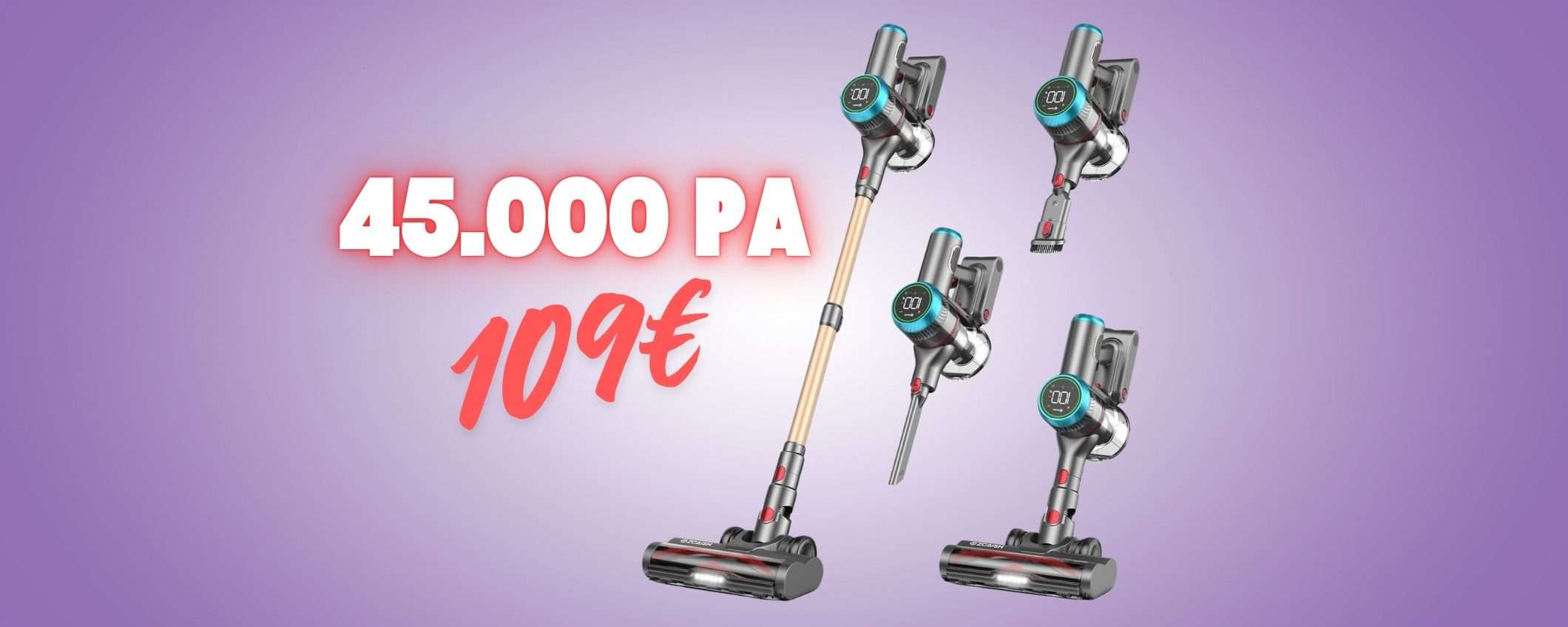 Aspirapolvere senza fili con potenza da 45000 Pa e autonomia da 1ora (109€) Aspirapolvere senza fili con potenza da 45000 Pa e autonomia da 1ora (109€)